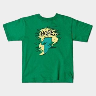 Hope!! Kids T-Shirt